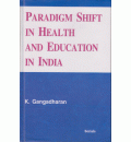 Paradigm Shift In Health And Education in India